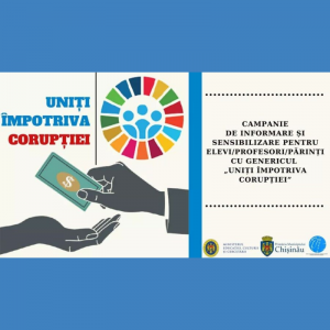 Cmpanie de informare și sensibilizare pentru elevi/profesori/părinți cu genericul „Uniți împotriva corupției”