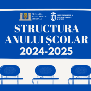 Structura anului școlar 2024-2025