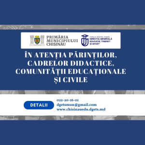 În atenția părinților, cadrelor didactice, comunității educaționale și civile