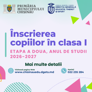 A început Etapa a II-a de înscriere în clasa I pentru anul de studii 2026–2027