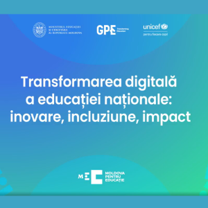Transformarea digitală a educației naționale: inovare, incluziune, impact