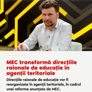 Ministerul Educației și Cercetării a anunțat o reformă prin care direcțiile raionale de educație vor deveni agenții teritoriale