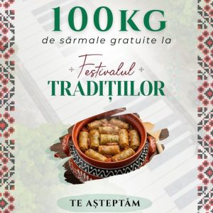 100 kg de sarmale gratuite la Festivalul Tradițiilor