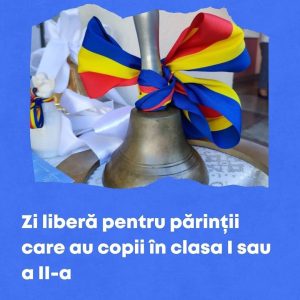 👀 Părinții copiilor din clasele I și a II-a pot beneficia de o zi liberă plătită la începutul și sfârșitul anului școlar